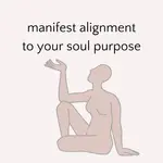 We can manifest anything that is aligned with our path, including our soul's purpose.