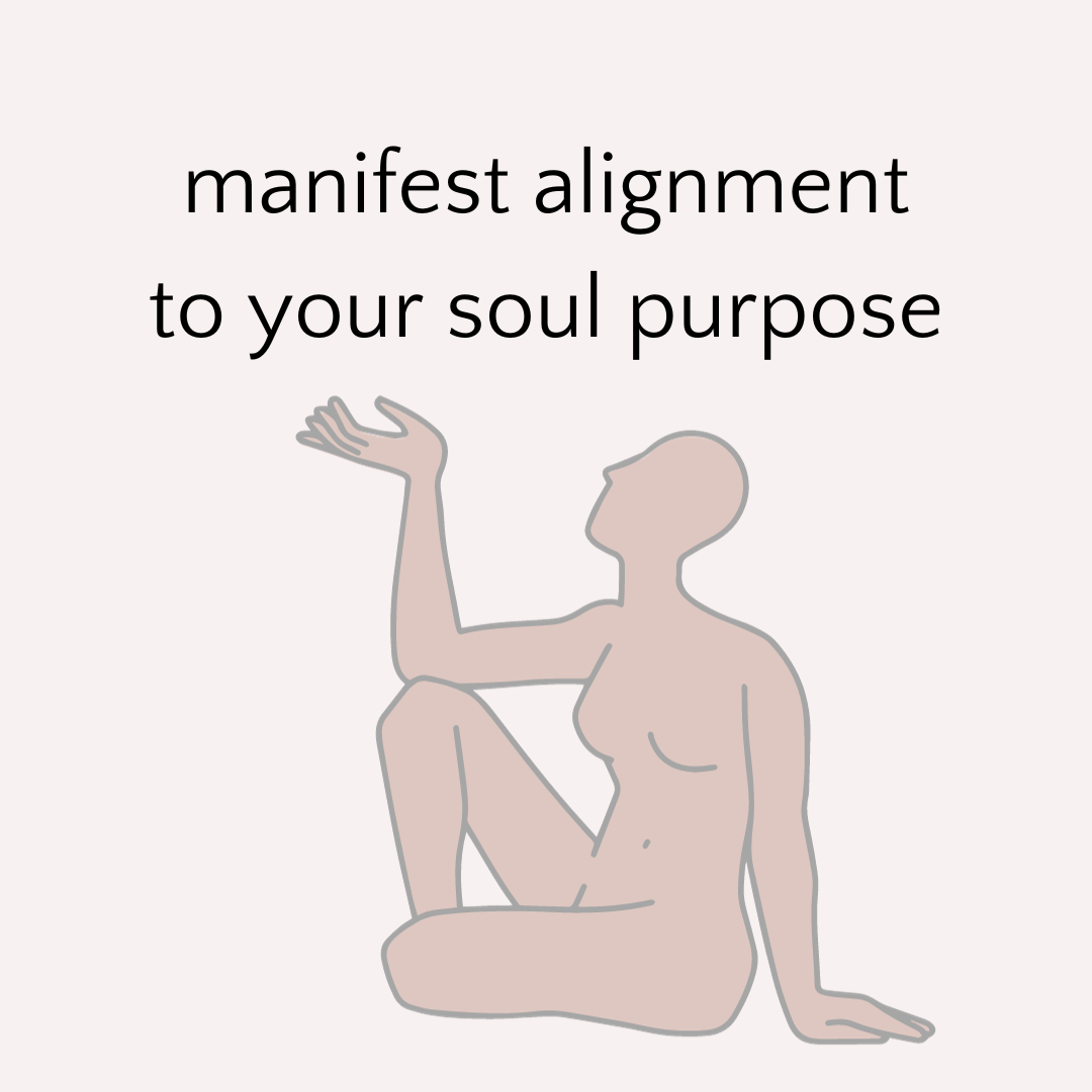 An line drawing representation of a soul reaching up to receive. The text reads "manifest alignment to your soul purpose."