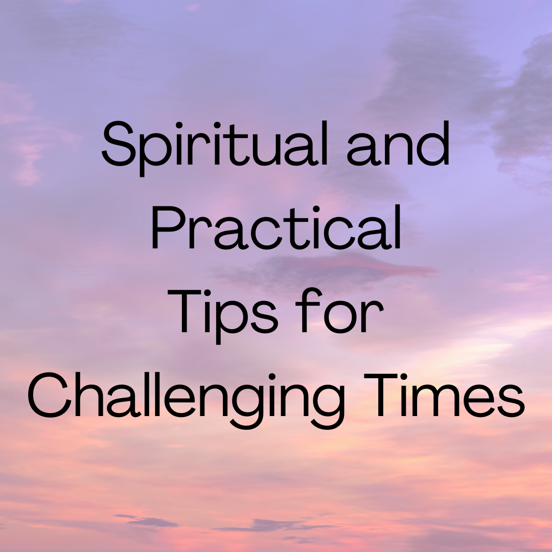 On a faint background of a stormy sky text reads "spiritual and practical tips for challenging times" On a faint background of a stormy sky text reads "spiritual and practical tips for challenging times"
